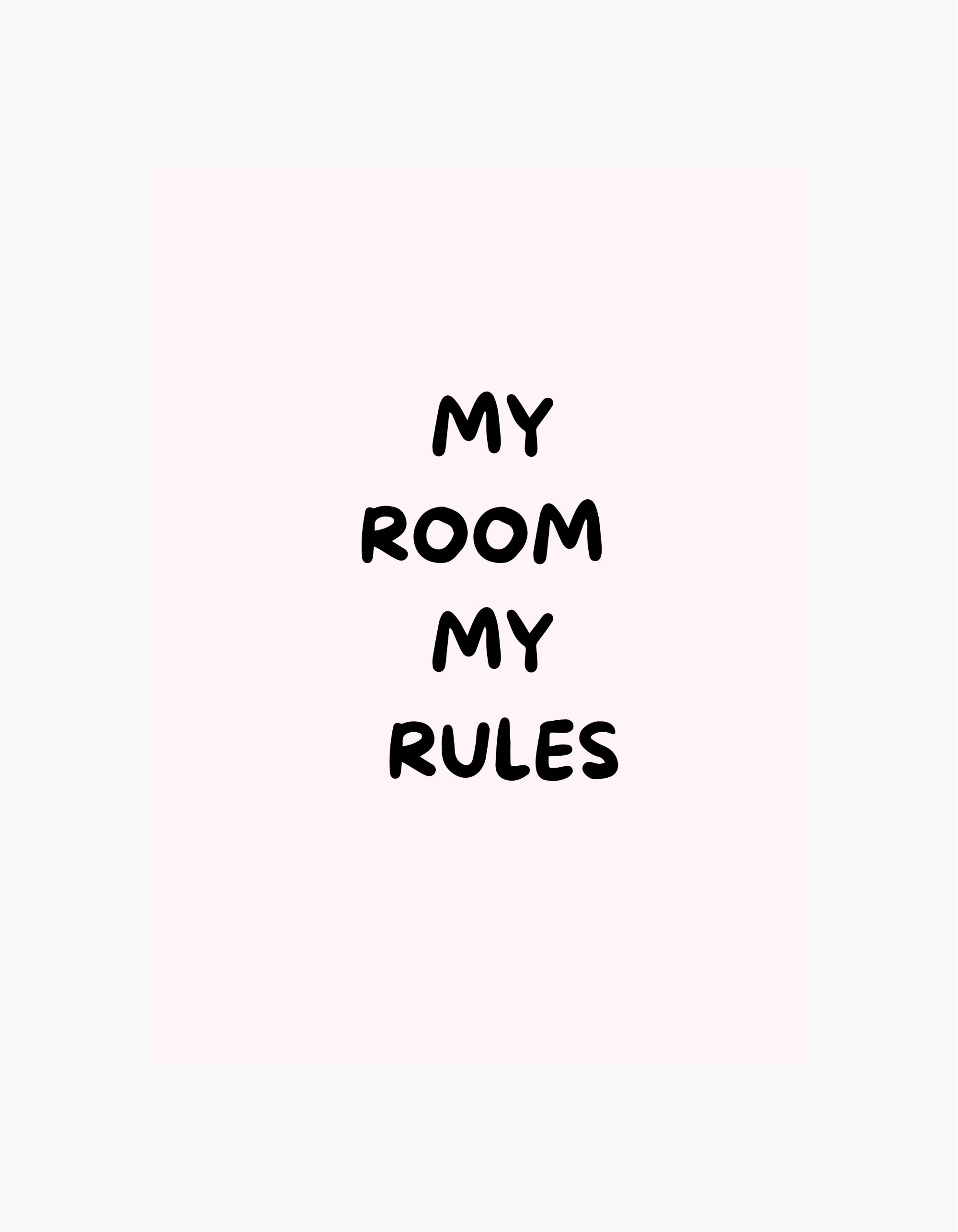 My Room My Rules Poster