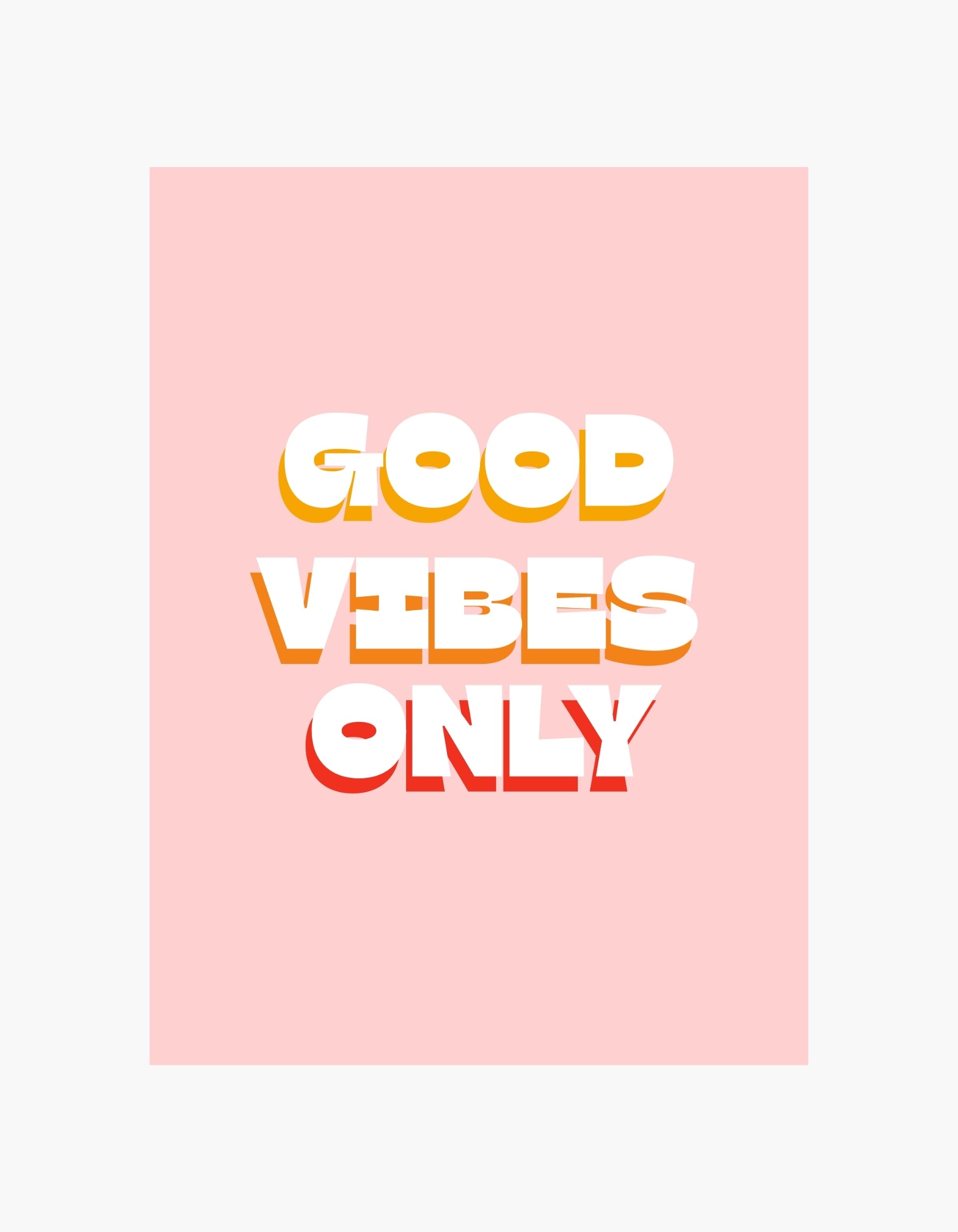 Good Vibes Only Poster