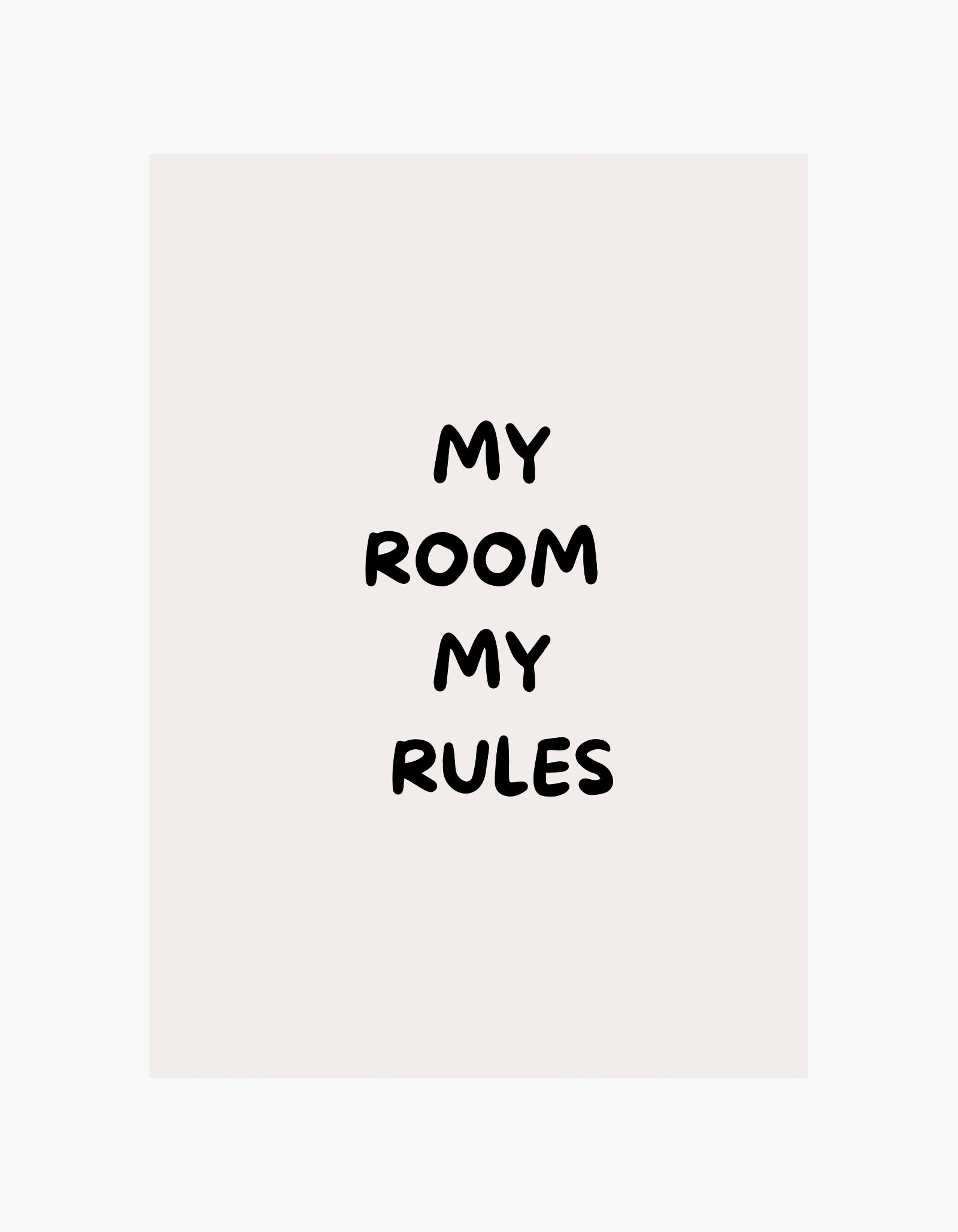 My Room My Rules Poster