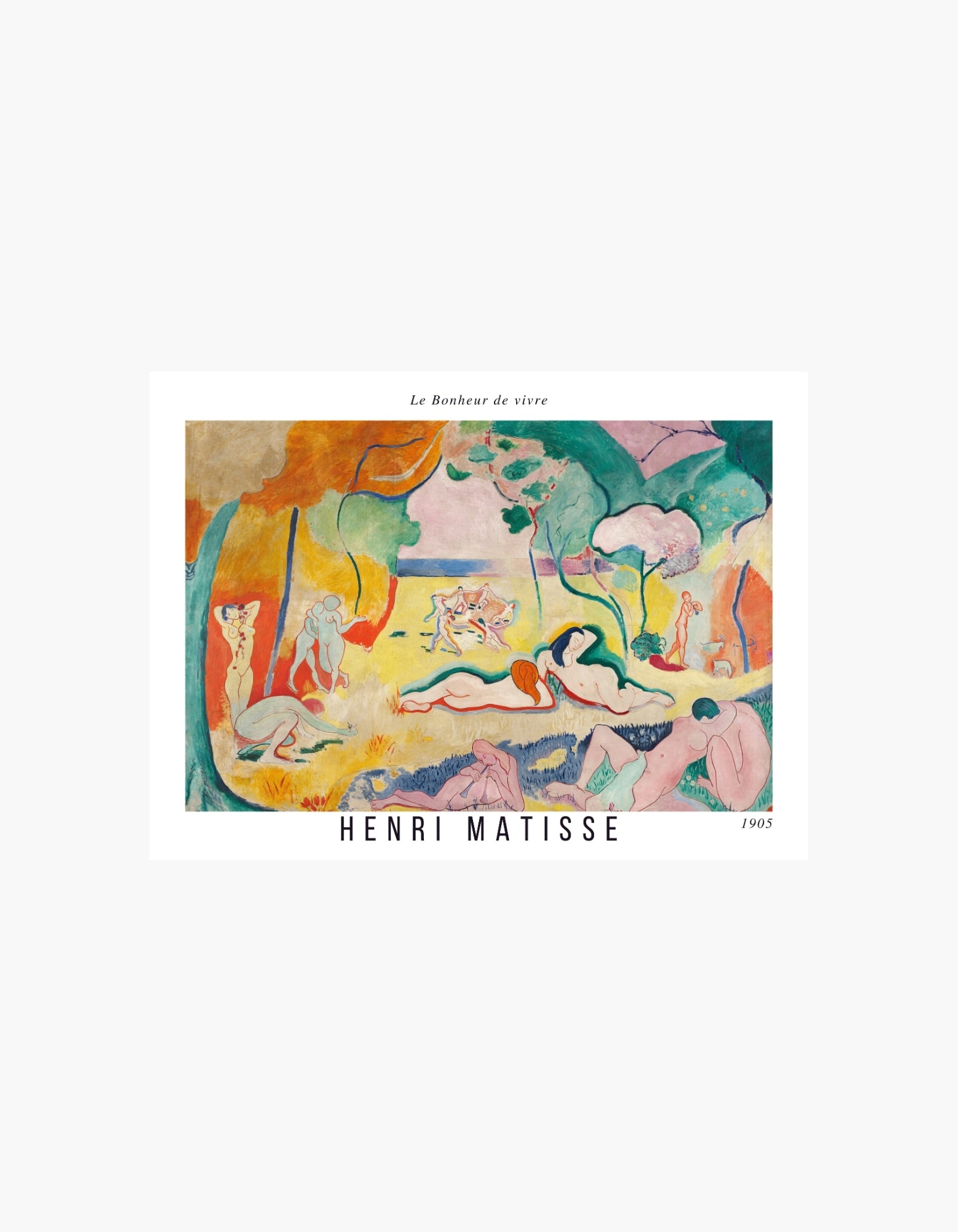 Henri Matisse Le Bonheur de Vivre Poster