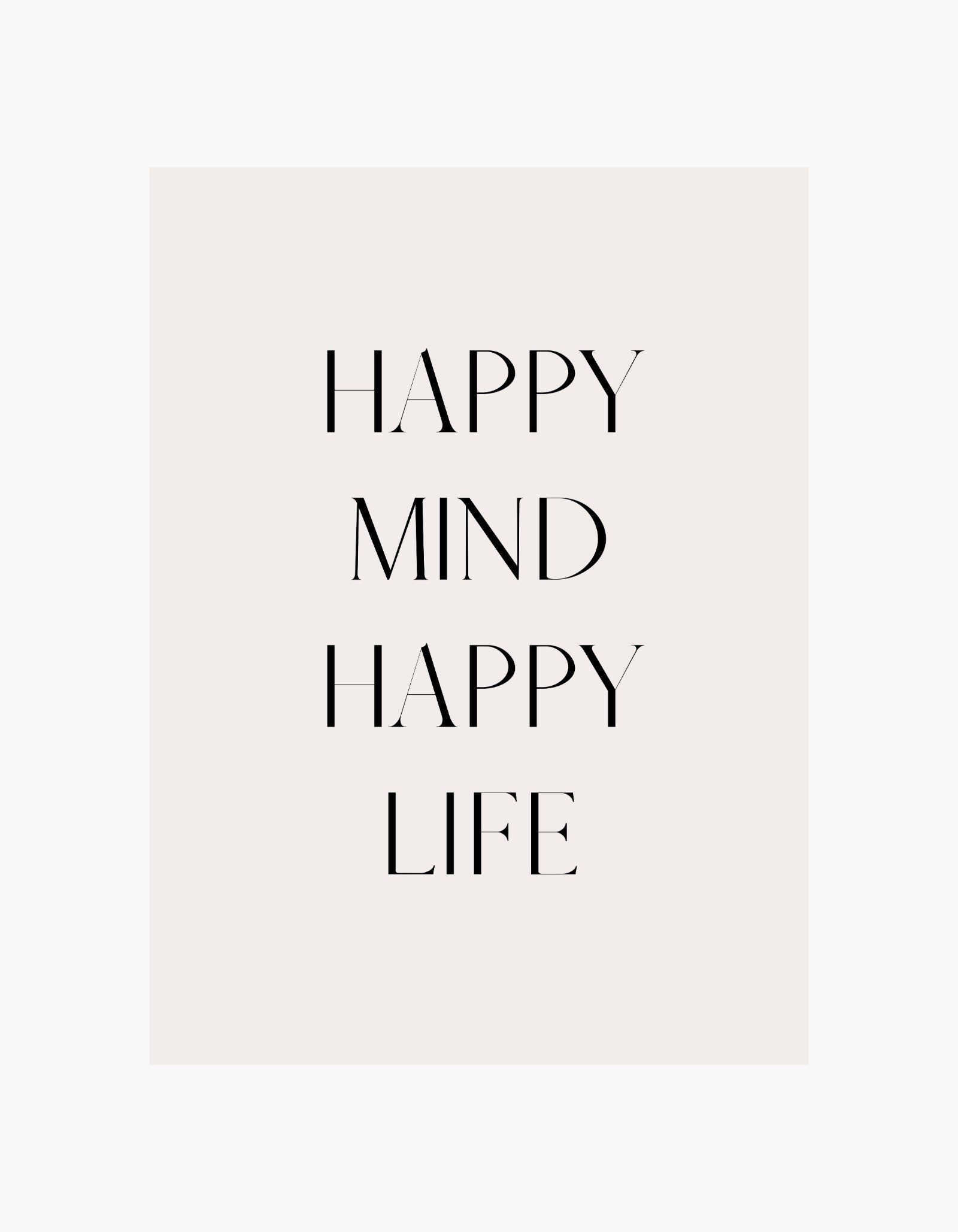 Happy Mind Happy Life Poster