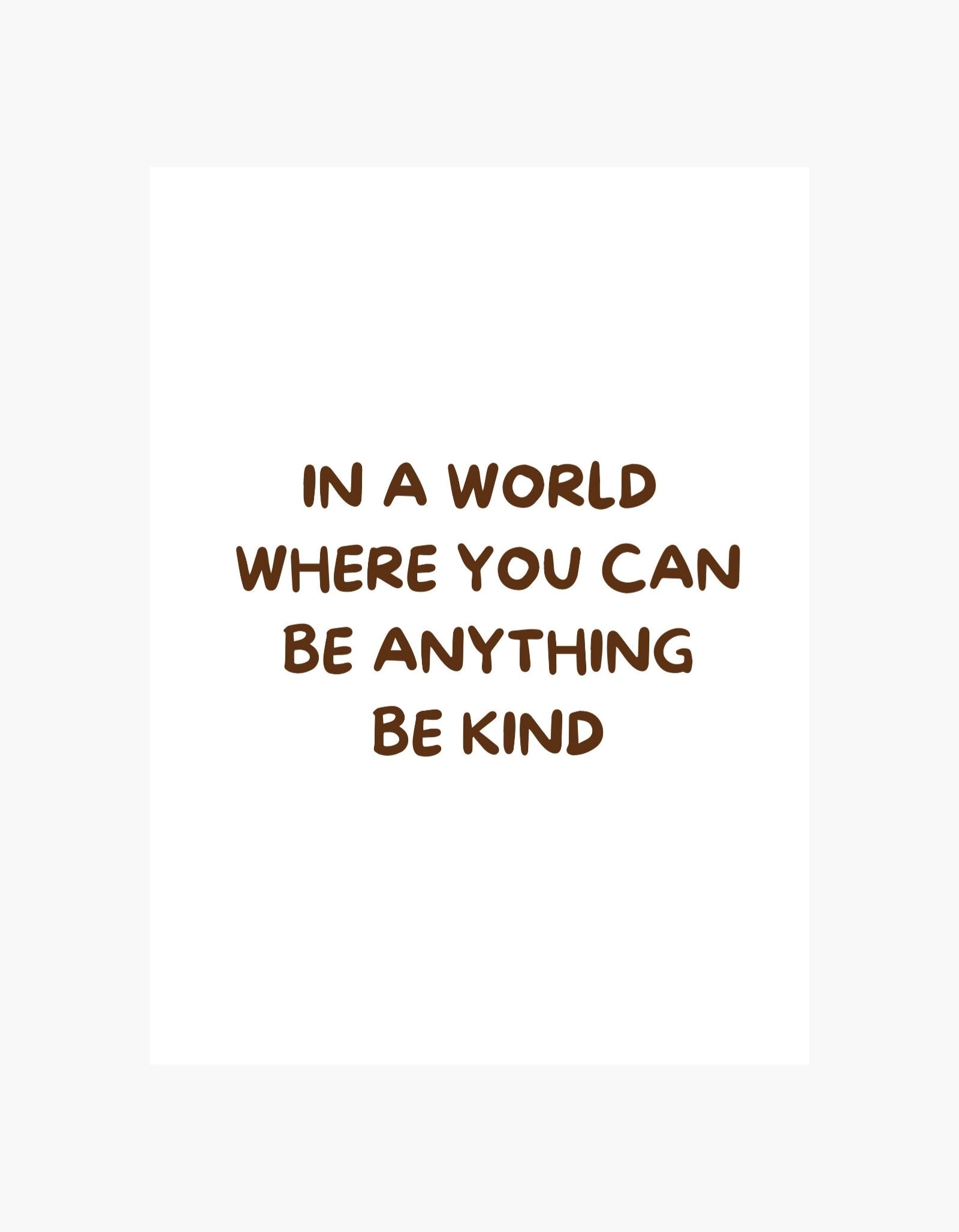 Be Kind Poster