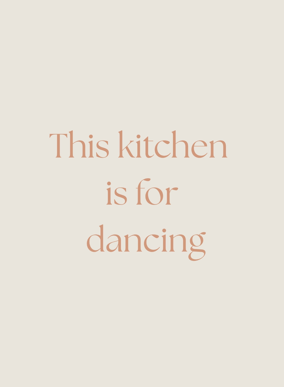 This Kitchen is for Dancing Poster