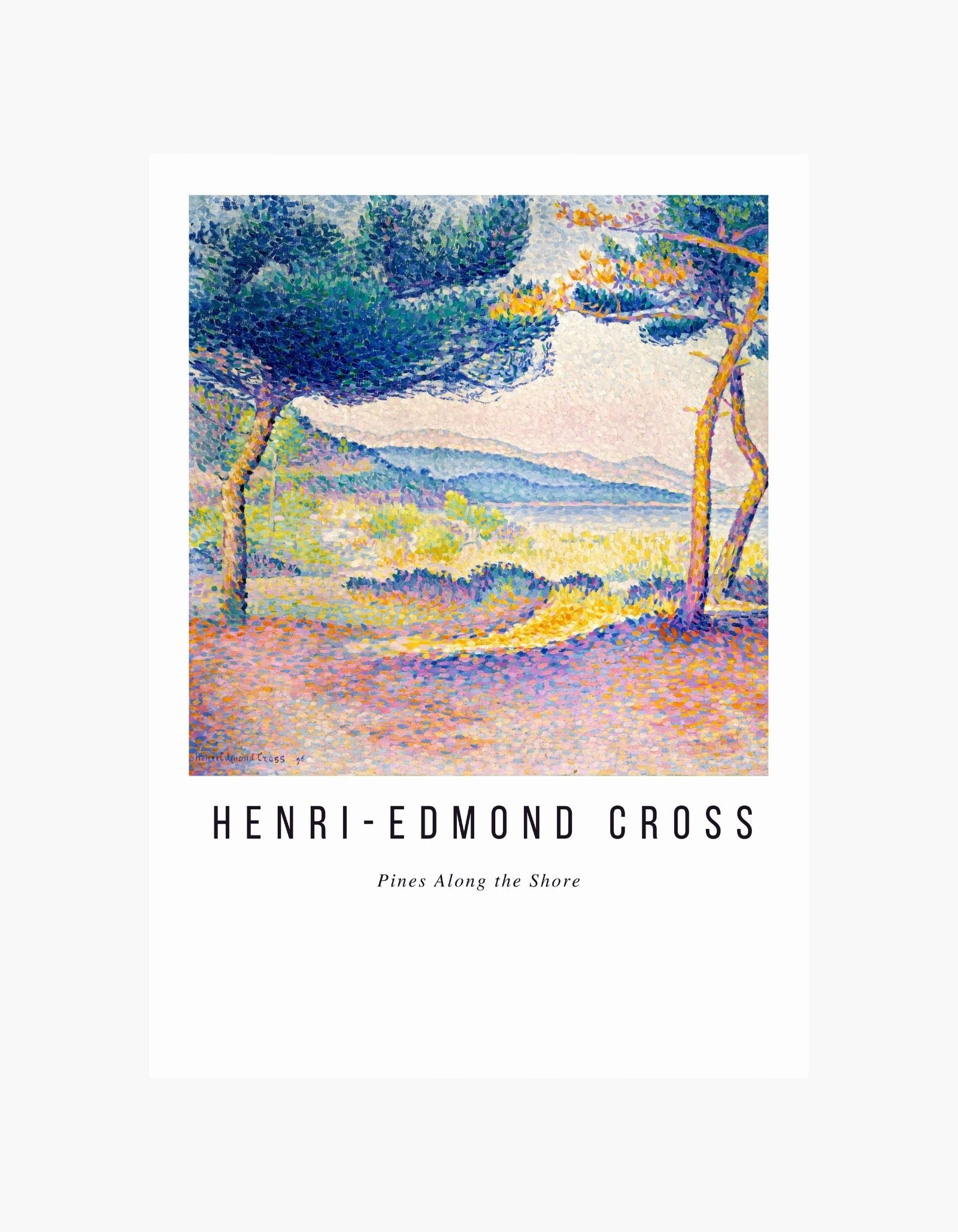 Henri-Edmond Cross Pines Along the Shore Poster