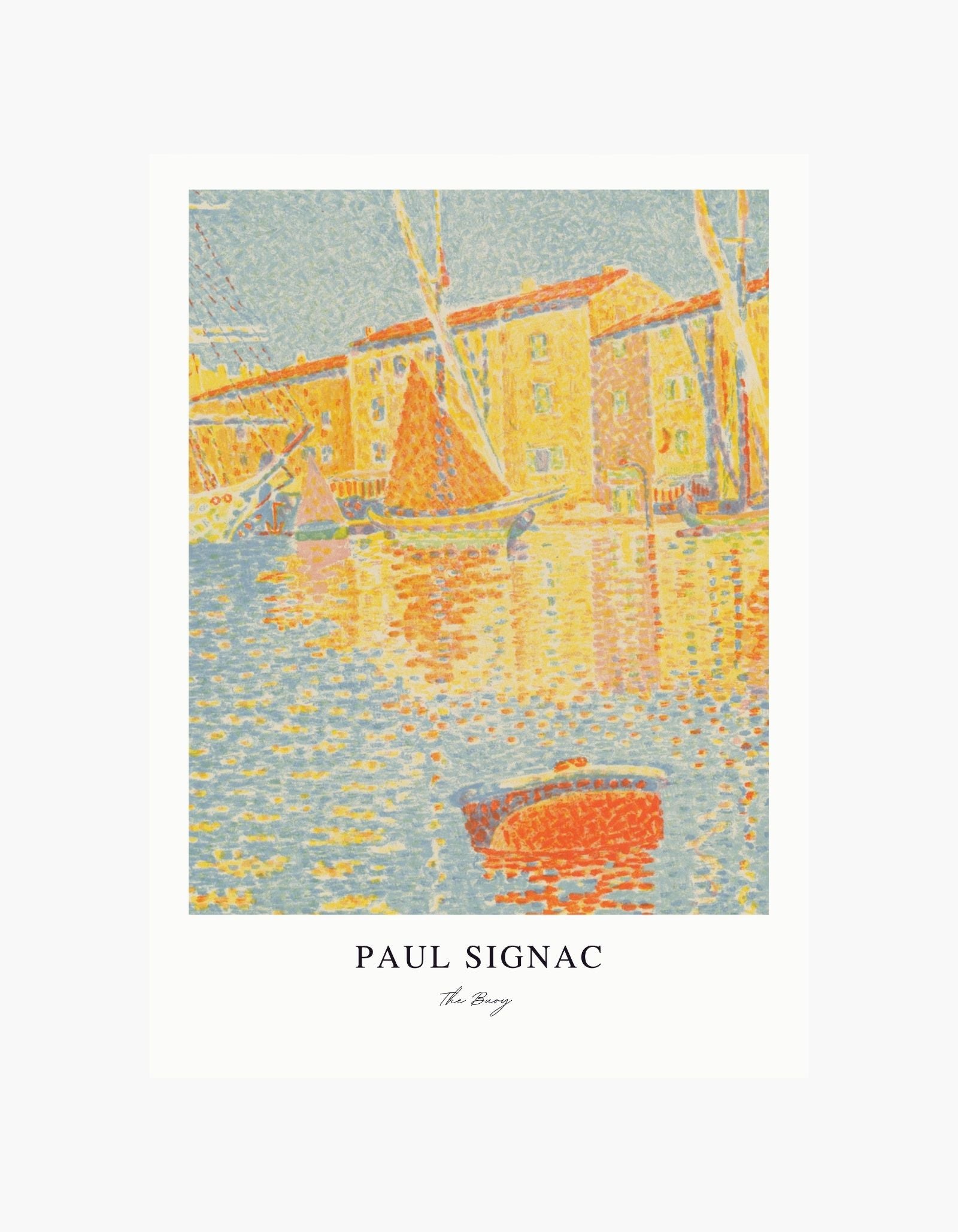 Paul Signac The Buoy Poster